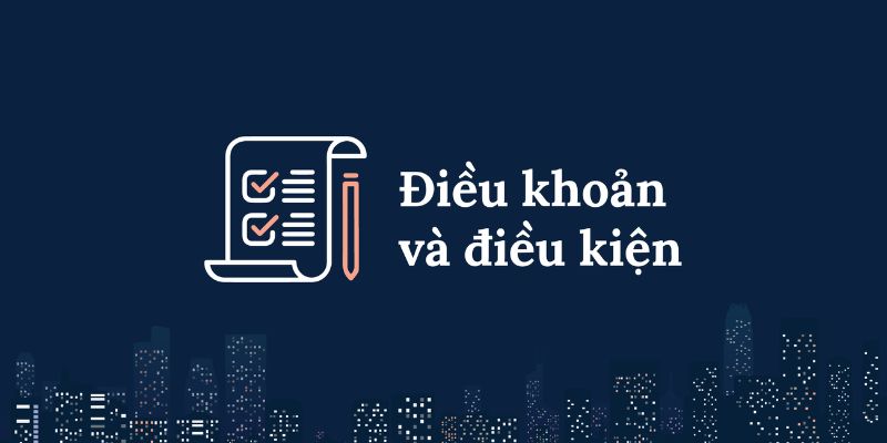Điều khoản và Điều kiện Lý do người chơi phải tuân thủ điều khoản và điều kiện